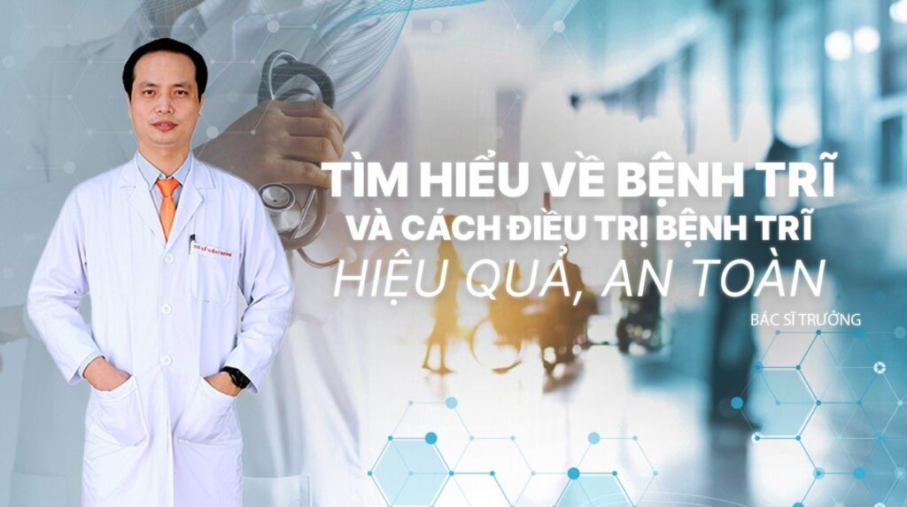 Tiêm trĩ bác sĩ trưởng lê