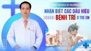 Tiêm trĩ bác sĩ trưởng lê
